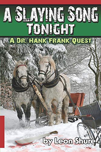A Slaying Song Tonight, A Dr. Hank Frank Quest