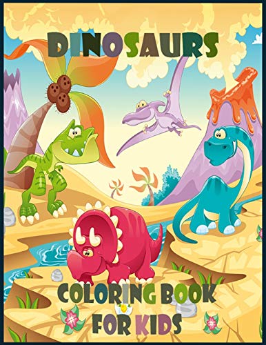 Dinosaur Coloring Book for Kids: Ages 2-4, 4-8