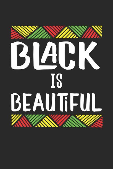 Black Is Beautiful - 9781676619536