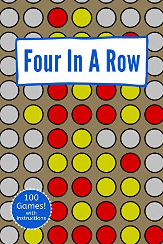 Four In A Row: A Classic Strategy Game Activity Book - For Kids And Adults - Novelty Themed Gifts - Travel Size