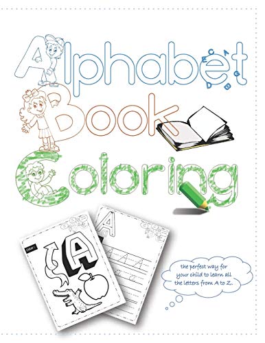 Abc Coloring Book: High-Quality Black&White Alphabet Coloring Book For Toddlers - 9781676759676