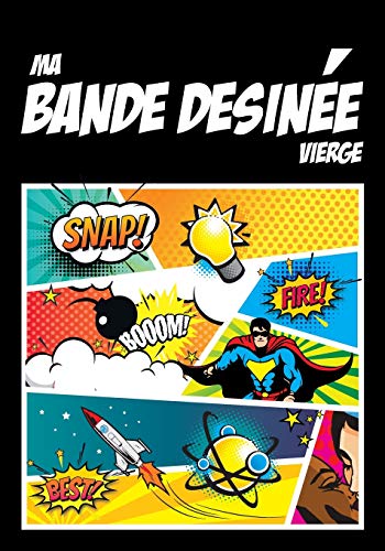 Ma Bande Dessin?e Vierge: 100 Planches De Bd Vierges ? Compl?ter Pour Adultes Ou Enfants (French Edition)