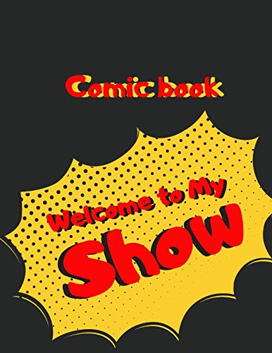 comic book: Welcome to my show