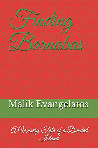 Finding Barnabas: A Wintry Tale Of A Divided Island