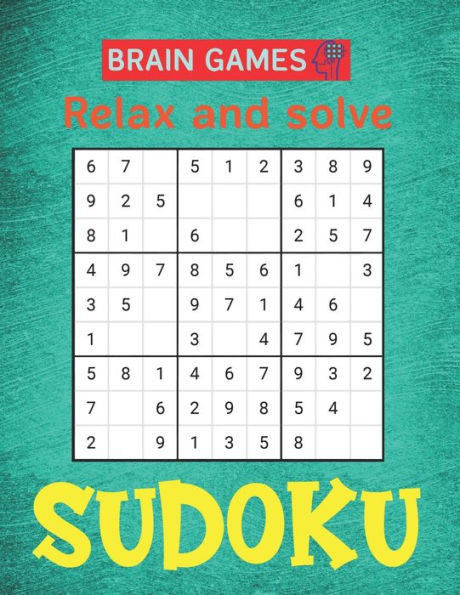 BRAIN GAMES Relax and solve SUDOKU: 250 Sudoku Puzzles Easy - Hard With Solution | large print sudoku puzzle books | Challenging and Fun Sudoku Puzzles for Clever Kids Fantastic gifts