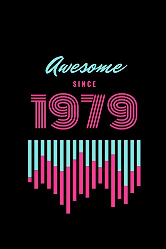 awesome since 1979