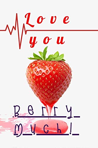 Love You: Berry Much