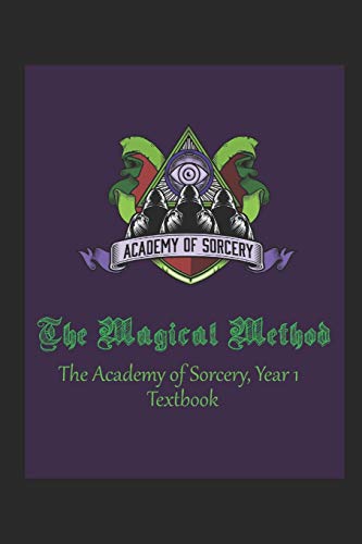 The Magical Method: Year 1 (Required Reading)