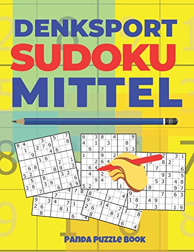 Denksport Sudoku Mittel: Denkspiele Für Erwachsene - Rätselbuch Für Erwachsene (German Edition)
