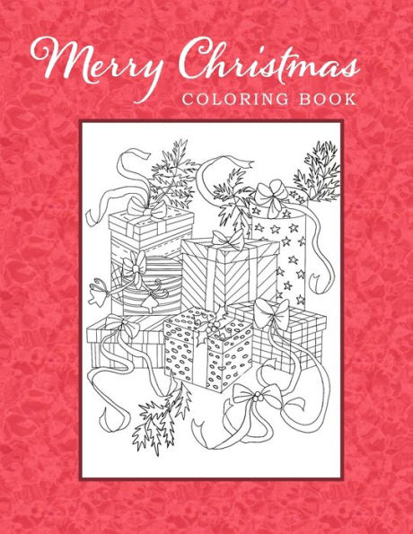 Merry Christmas Coloring Book : Adventures In Xmas Colors For Kids And Adults