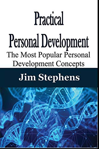 Practical Personal Development: The Most Popular Personal Development Concepts - 9781678116606