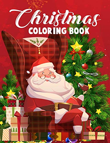 Christmas Coloring Book.: Merry Christmas Coloring Book With Fun, Easy, And Relaxing Designs For Adults Featuring Beautiful Winter Florals, Festive Ornaments And Relaxing Christmas Scenes. - 9781678338282