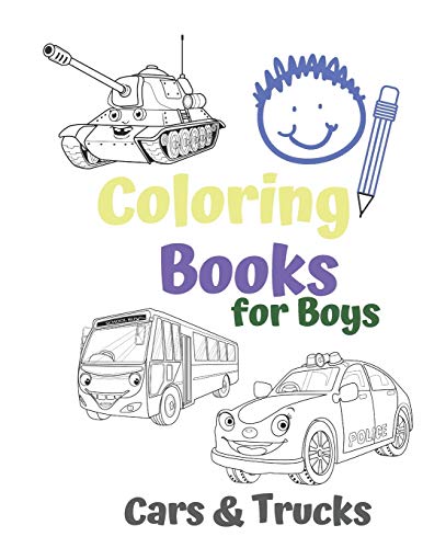 Coloring Books Fur Boys Cars & Trucks: Awesome Cool Cars And Vehicles: Cool Cars, Trucks, Bikes And Vehicles Coloring Book Fur Boys Aged 6-12 - 9781678590550