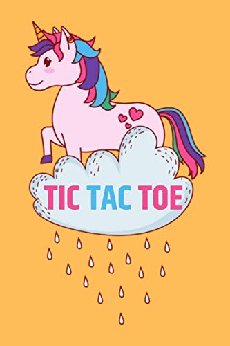 Tic Tac Toe: Classic Game Activity Book Cute Unicorn Edition - For Kids And Adults - Novelty Themed Gifts - Travel Size