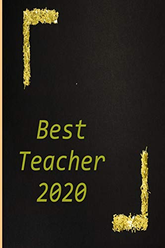 Best Teacher 2020: Because You Are My Best Teacher
