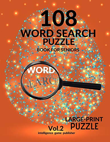 108 Word Search Puzzle Book For Seniors Vol.2: 108 Large-Print Puzzles Exercise And Challenge Your Brain,Brain Games For Adults & Seniors