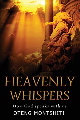 Heavenly Whispers: How God Speaks With Us