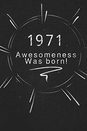 1971 Awesomeness Was Born.: Gift It To The Person That You Just Thought About He Might Like It