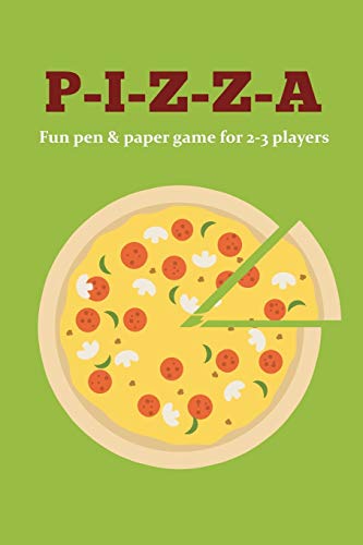 P-I-Z-Z-A: Fun Pen & Paper Game For 2-3 Players