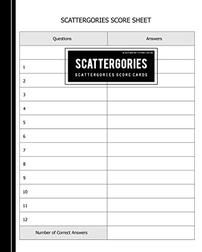 Black And White Publishing Scattergories Score Card: Scattergories Record Sheet Keeper For Keep Track Of Who'S Ahead In Your Favorite Creative Thinking Category Based Game (Vertical)