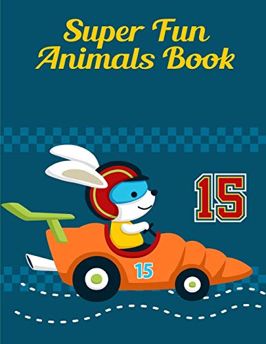 Super Fun Animals Book: Coloring Book ,Relax Design For Artists With Fun And Easy Design For Children Kids Preschool (Happy Animals)