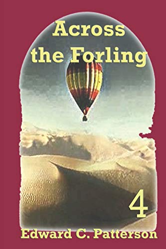 Across The Forling (The Adventures Of Lord Belmundus)