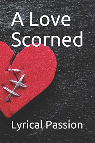 A Love Scorned