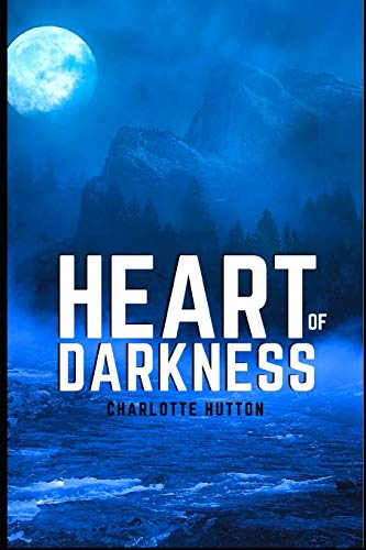 Heart Of Darkness: New Edition - Heart Of Darkness