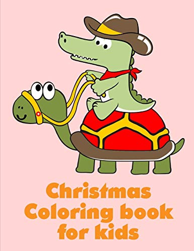 Christmas Coloring Book For Kids: A Cute Animals Coloring Pages For Stress Relief & Relaxation (Animals For Grown-Ups)