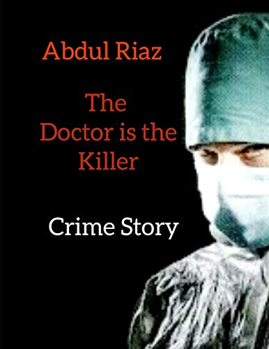 The Doctor Is The Killer: Crime Story