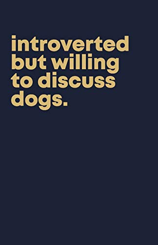 Introverted But Willing To Discuss Dogs.: Personal Expense Tracker For Introverts And Dog Lovers