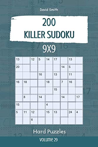 Killer Sudoku - 200 Hard Puzzles 9X9 Vol.29