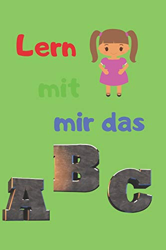 Lern Mit Mir Das Abc (German Edition) - 9781679941115