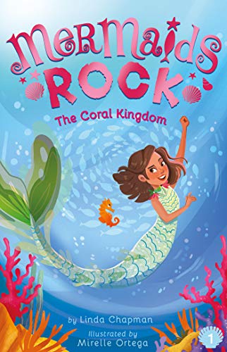 The Coral Kingdom (Mermaids Rock) - 9781680104899