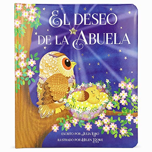 El Deseo de la Abuela/Grandma Wishes (Spanish Edition)
