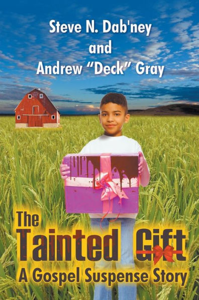 The Tainted Gift : A Gospel Suspense Story
