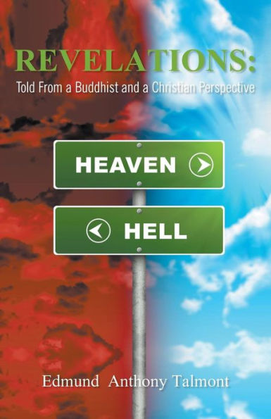 Revelations : Told From A Buddhist And A Christian Perspective