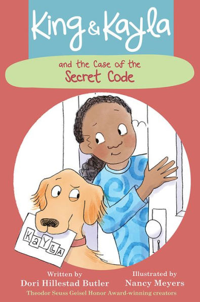 King & Kayla and the Case of the Secret Code - 9781682630167