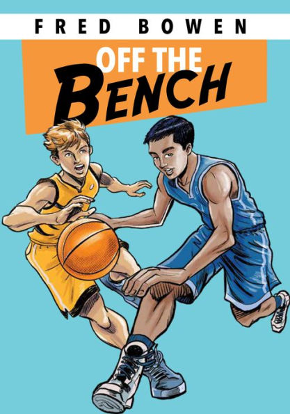 Off The Bench (Fred Bowen Sports Story Series) - 9781682635247