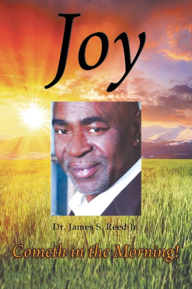 Joy Cometh in the Morning - 9781682898260