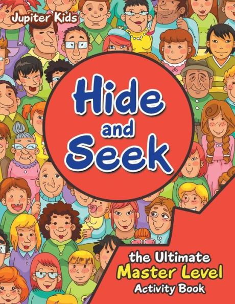 Hide and Seek the Ultimate Master Level Activity Book