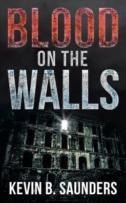 Blood on the Walls