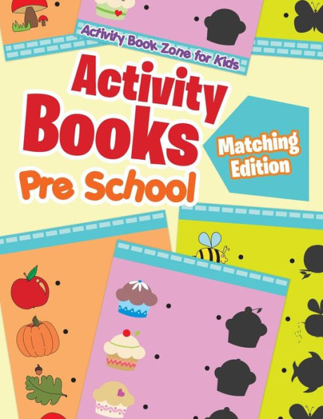 Activity Books Pre School Matching Edition - 9781683762782
