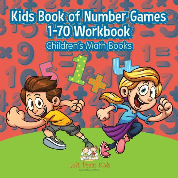 Kids Book of Number Games 1-70 Workbook | Children's Math Books