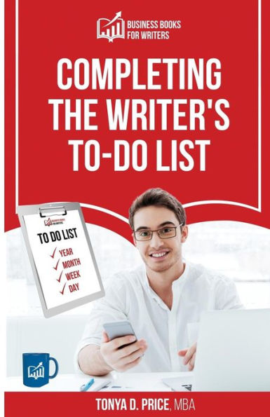 Completing The Writer's To-Do List (Business Books For Writers)