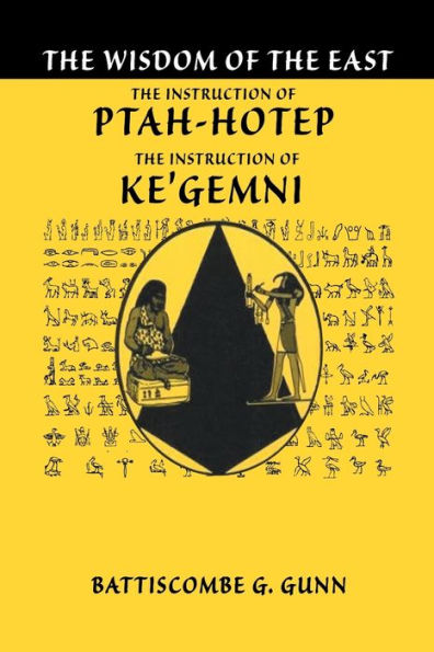 The Teachings Of Ptahhotep : The Oldest Book In The World