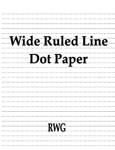 Wide Ruled Line Dot Paper: 50 Pages 8.5" X 11"