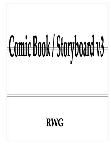 Comic Book / Storyboard V3: 50 Pages 8.5" X 11"