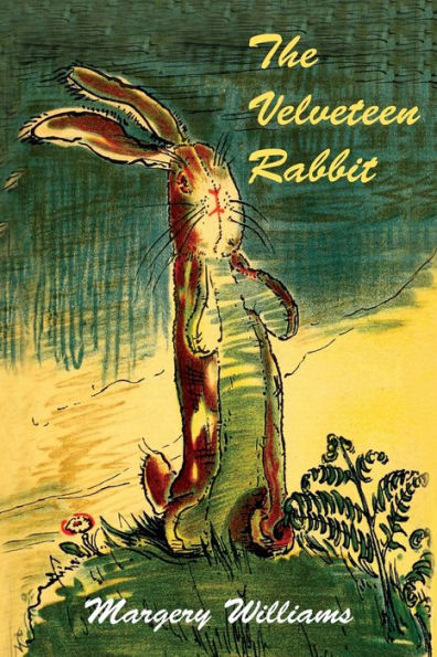 The Velveteen Rabbit - 9781684220878