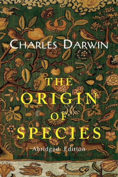 The Origin Of Species : (Abridged Edition)